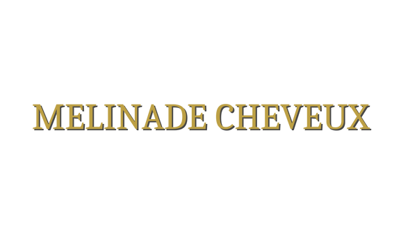 Melinade Cheveux 